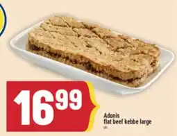 Marché Adonis ADONIS FLAT BEEF KEBBE LARGE offer