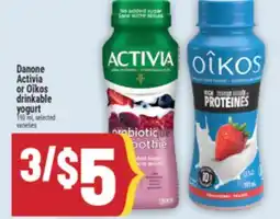 Marché Adonis Danone Activia or Oîkos drinkable yogurt offer