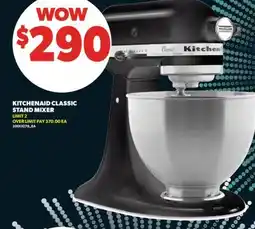 Real Canadian Superstore KITCHENAID CLASSIC STAND MIXER offer