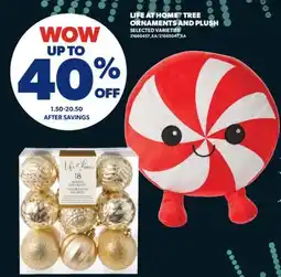 Real Canadian Superstore LIFE AT HOME TREE ORNAMENTS AND PLUSH offer