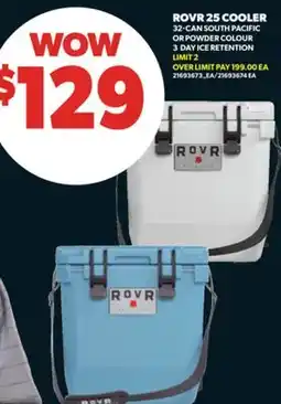 Real Canadian Superstore ROVR 25 COOLER 32-CAN SOUTH PACIFIC OR POWDER COLOUR 3 DAY ICE RETENTION offer