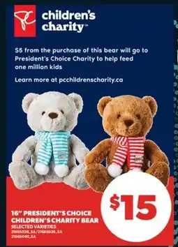 Real Canadian Superstore 16 PRESIDENT'S CHOICE CHILDREN'S CHARITY BEAR offer