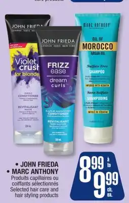 Jean Coutu JOHN FRIEDA Selected hair care and hair styling products offer