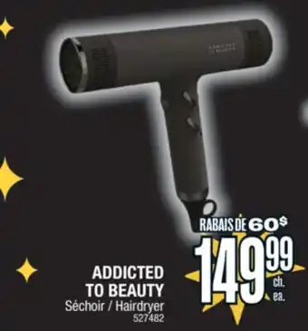 Jean Coutu ADDICTED TO BEAUTY Hairdryer offer