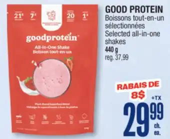 Jean Coutu GOOD PROTEIN Boissons tout-en-un sélectionnées offer
