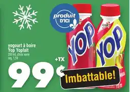 Marche Ami Yogourt à boire Yop Yoplait offer