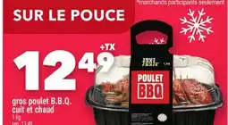 Marche Ami Gros poulet B.B.Q. cuit et chaud offer