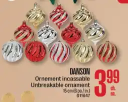 Jean Coutu DANSON Unbreakable ornament offer