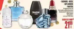 Jean Coutu CACHAREL, DIESEL, GUY LAROCHE, NAUTICA Selected fragrances and sizes offer