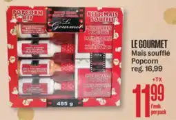 Jean Coutu LE GOURMET Popcorn offer