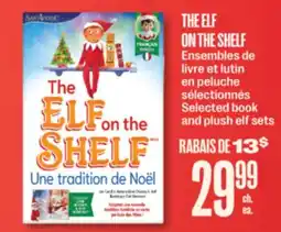 Jean Coutu THE ELF ON THE SHELF Selected book and plush elf sets offer