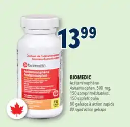 Familiprix BIOMEDIC Acetaminophen, 500 mg, 150 tablets, 150 caplets or 80 rapid action gelcaps offer