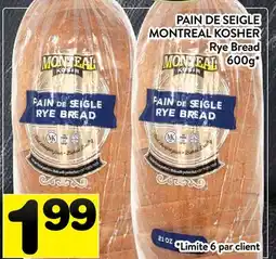 Supermarché PA PAIN DE SEIGLE MONTREAL KOSHER | Rye Bread offer