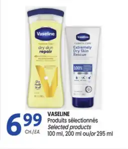 Uniprix VASELINE Produits sélectionnés Selected products offer