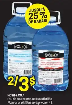 Uniprix NOSH & CO. Eau de source naturelle ou distillée /Natural or distilled spring water offer