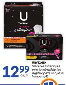 Uniprix U BY KOTEX Serviettes hygiéniques sélectionnées/Selected hygienic pads offer
