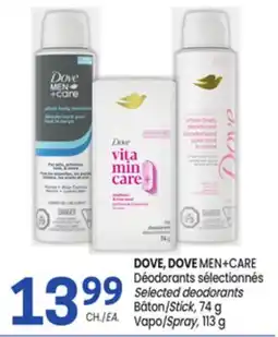 Uniprix DOVE, DOVE MEN+CARE Déodorants sélectionnés/Selected deodorants offer