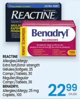 Uniprix REACTINE Allergies/Allergy, BENADRYL Allergies/Allergy offer