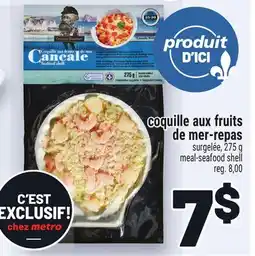 Metro COQUILLE AUX FRUITS DE MER-REPAS | MEAL-SEAFOOD SHELL offer