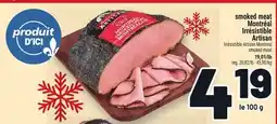 Metro SMOKED MEAT MONTRÉAL IRRÉSISTIBLE ARTISAN | IRRÉSISTIBLE ARTISAN MONTREAL SMOKED MEAT offer