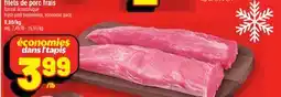 Metro FILETS DE PORC FRAIS | FRESH PORK TENDERLOINS offer