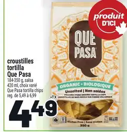 Metro CROUSTILLES TORTILLA QUE PASA | QUE PASA TORTILLA CHIPS offer