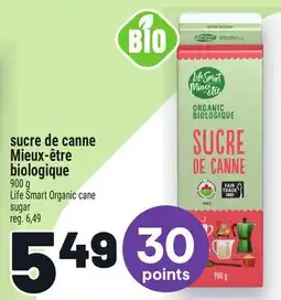 Metro SUCRE DE CANNE MIEUX‑ÊTRE BIOLOGIQUE | LIFE SMART ORGANIC CANE SUGAR offer