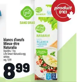 Metro BLANCS D'OEUFS MIEUX‑ÊTRE NATURALIA LIFE SMART NATURALIA offer