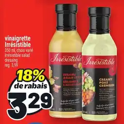 Metro VINAIGRETTE IRRÉSISTIBLE | IRRÉSISTIBLE SALAD DRESSING offer