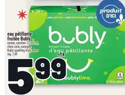 Metro EAU PÉTILLANTE FRUITÉE BUBLY | BUBLY SPARKLING FRUITY WATER offer