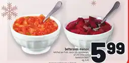 Metro BETTERAVES MAISON | HOMESTYLE BEETS offer