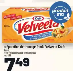 Metro PRÉPARATION DE FROMAGE FONDU VELVEETA KRAFT | KRAFT VELVEETA PROCESS CHEESE SPREAD offer
