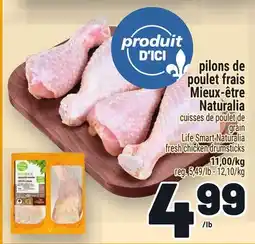 Metro PILONS DE POULET FRAIS MIEUX‑ÊTRE NATURALIA | LIFE SMART NATURALIA FRESH CHICKEN DRUMSTICKS offer