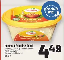 Metro HUMMUS FONTAINE SANTÉ | FONTAINE SANTÉ HUMMUS offer