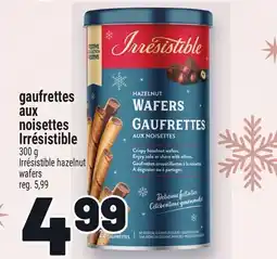 Metro GAUFRETTES AUX NOISETTES IRRÉSISTIBLE | IRRÉSISTIBLE HAZELNUT WAFERS offer