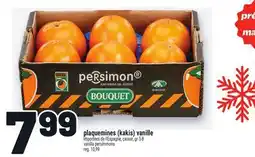 Metro PLAQUEMINES (KAKIS) VANILLE | VANILLA PERSIMMONS offer
