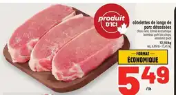 Metro CÔTELETTES DE LONGE DE PORC DÉSOSSÉES | BONELESS PORK LOIN CHOPS offer