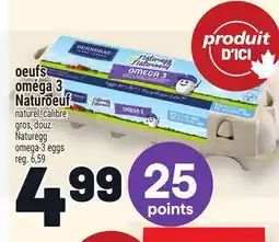 Metro OEUFS OMÉGA 3 NATUROEUF | NATUREGG OMEGA‑3 EGGS offer