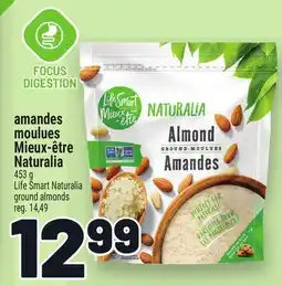 Metro AMANDES MOULUES MIEUX‑ÊTRE NATURALIA | LIFE SMART NATURALIA GROUND ALMONDS offer
