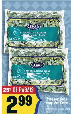 Marché Adonis FÈVES ROMAINES SURGELÉES CEDAR | CEDAR FROZEN ROMANO BEANS offer