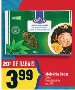 Marché Adonis MOLOKHIA CEDAR | CEDAR MOLOKHIA offer