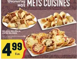 Marché Adonis MINI PIZZA, MINI SFIHA OU MINI HOT DOG ADONIS | ADONIS MINI PIZZA, MINI SFIHA OR MINI HOT DOG HALAL offer