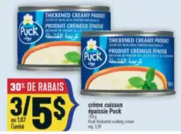 Marché Adonis CRÈME CUISSON ÉPAISSIE PUCK | PUCK THICKENED COOKING CREAM offer
