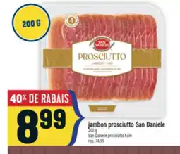 Marché Adonis JAMBON PROSCIUTTO SAN DANIELE | SAN DANIELE PROSCIUTTO HAM offer
