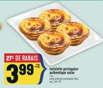 Marché Adonis TARTELETTE PORTUGAISE AUTHENTIQUE NATAS | NATAS AUTHENTIC PORTUGUESE FLANS offer