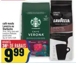 Marché Adonis CAFÉ MOULU LAVAZZA OU STARBUCKS | LAVAZZA OR STARBUCKS GROUND COFFEE offer