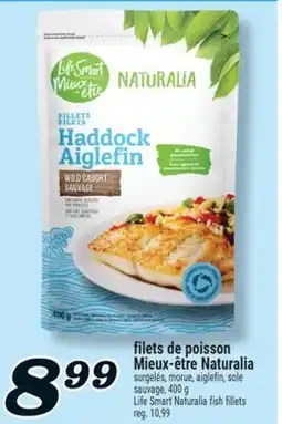 Marché Richelieu FILETS DE POISSON MIEUX-ÊTRE NATURALIA | LIFE SMART NATURALIA FISH FILLETS offer