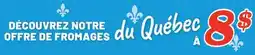 Marché Richelieu FROMAGES offer
