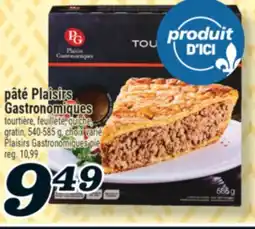 Marché Richelieu PÂTÉ PLAISIRS GASTRONOMIQUES | PLAISIRS GASTRONOMIQUES PIE offer