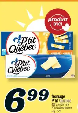 Marché Richelieu FROMAGE P'TIT QUÉBEC |P'TIT QUÉBEC CHEESE offer